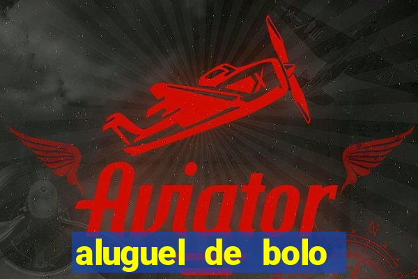 aluguel de bolo fake fortaleza